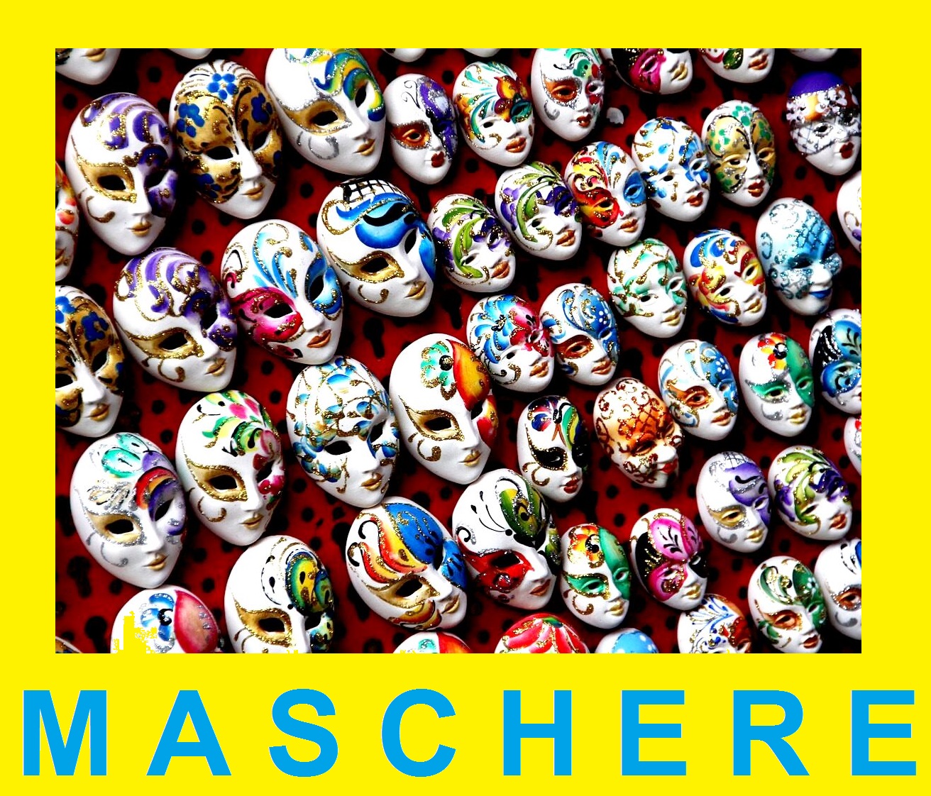 Sezione MASCHERE